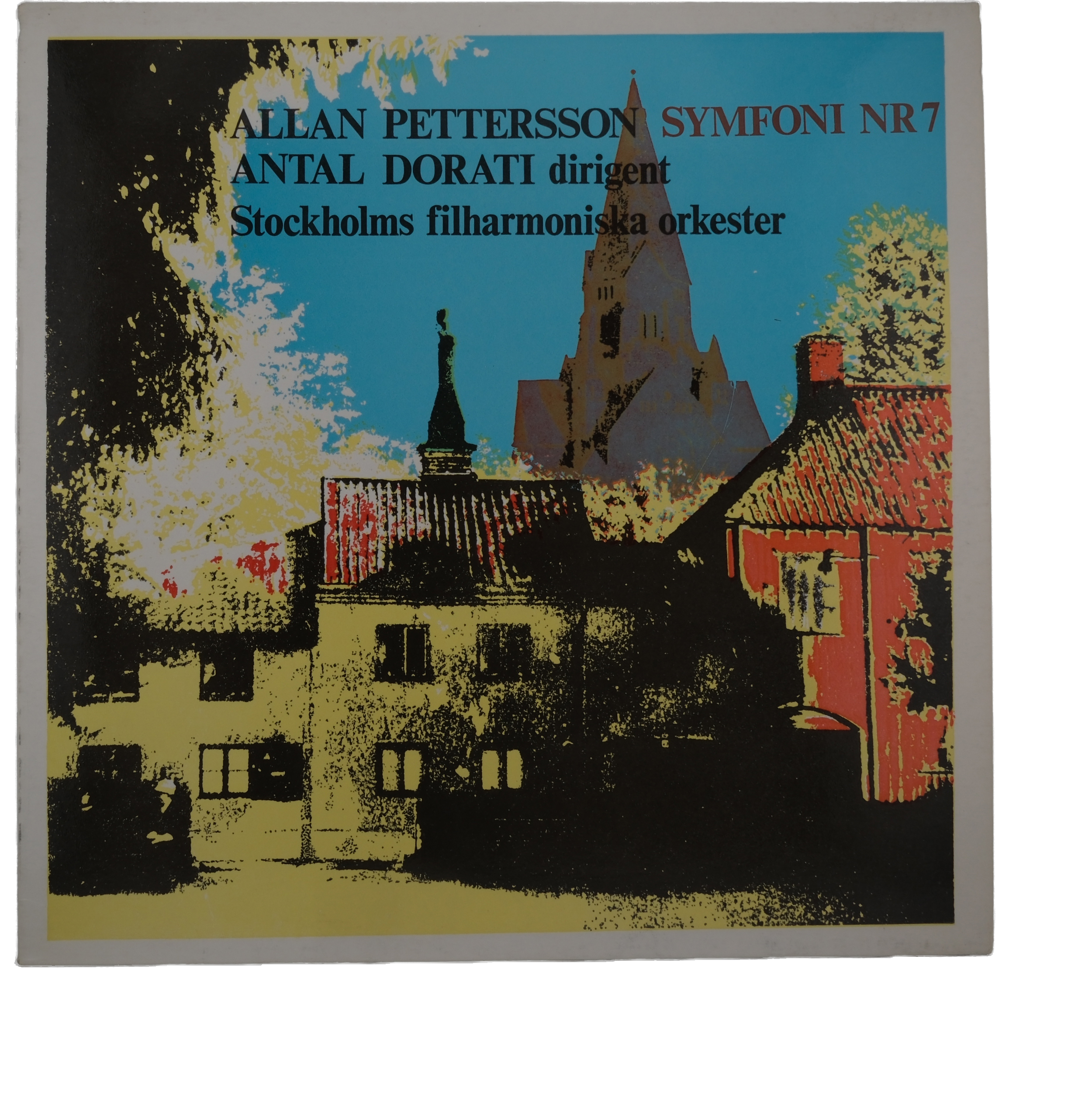 Allan Pettersson: Symphonie No 7, Antal Dorati, Orchestre