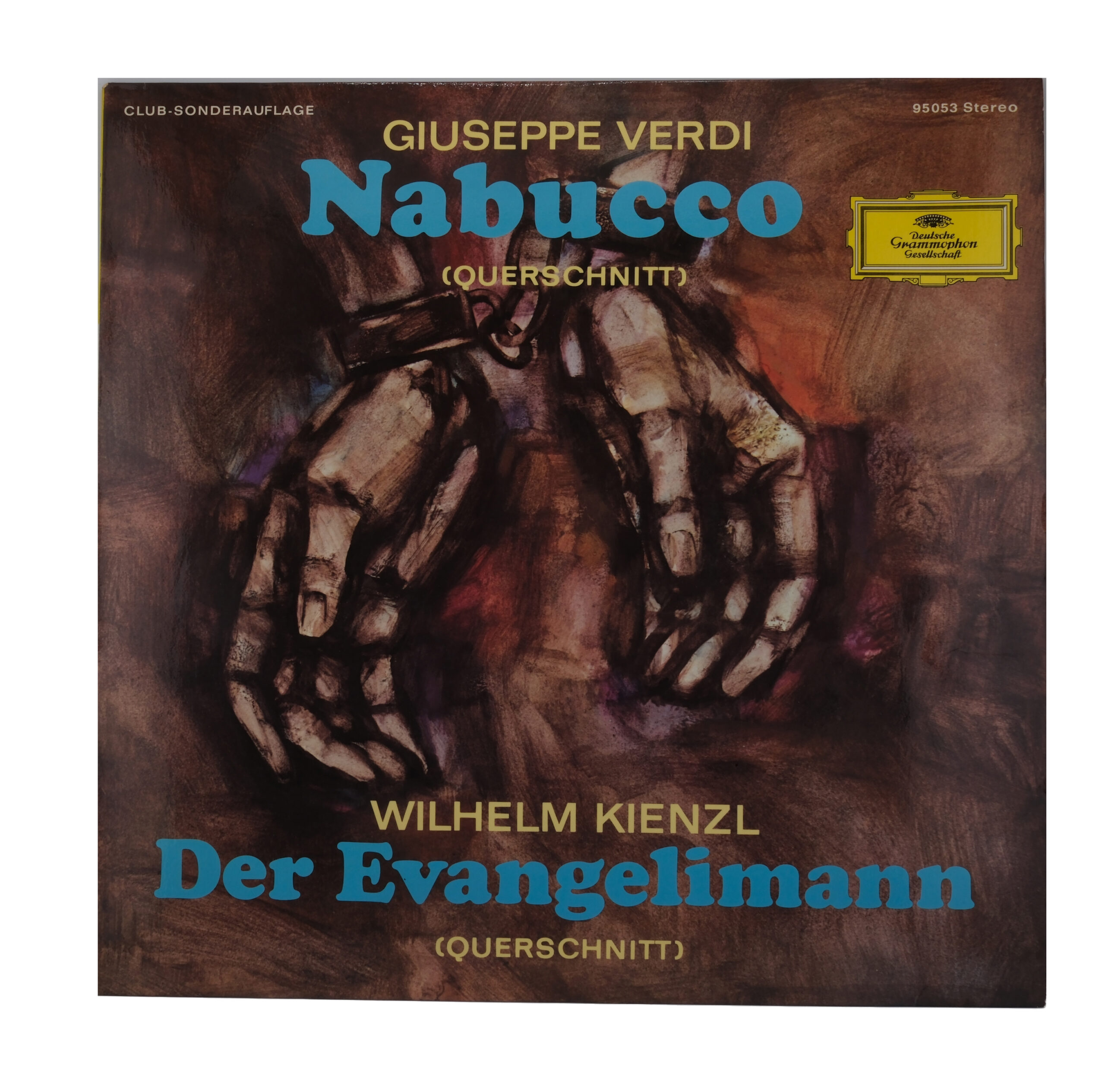Verdi/Kienzl Nabucco/Der Evangelimann Deutsche Grammophon